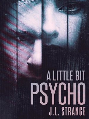 cover image of A Little Bit Psycho
